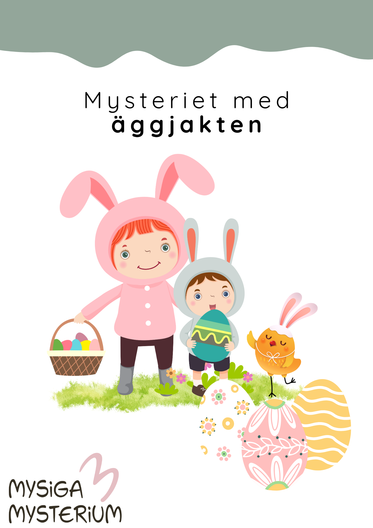 Mysteriet med äggjakten - gåva på köpet