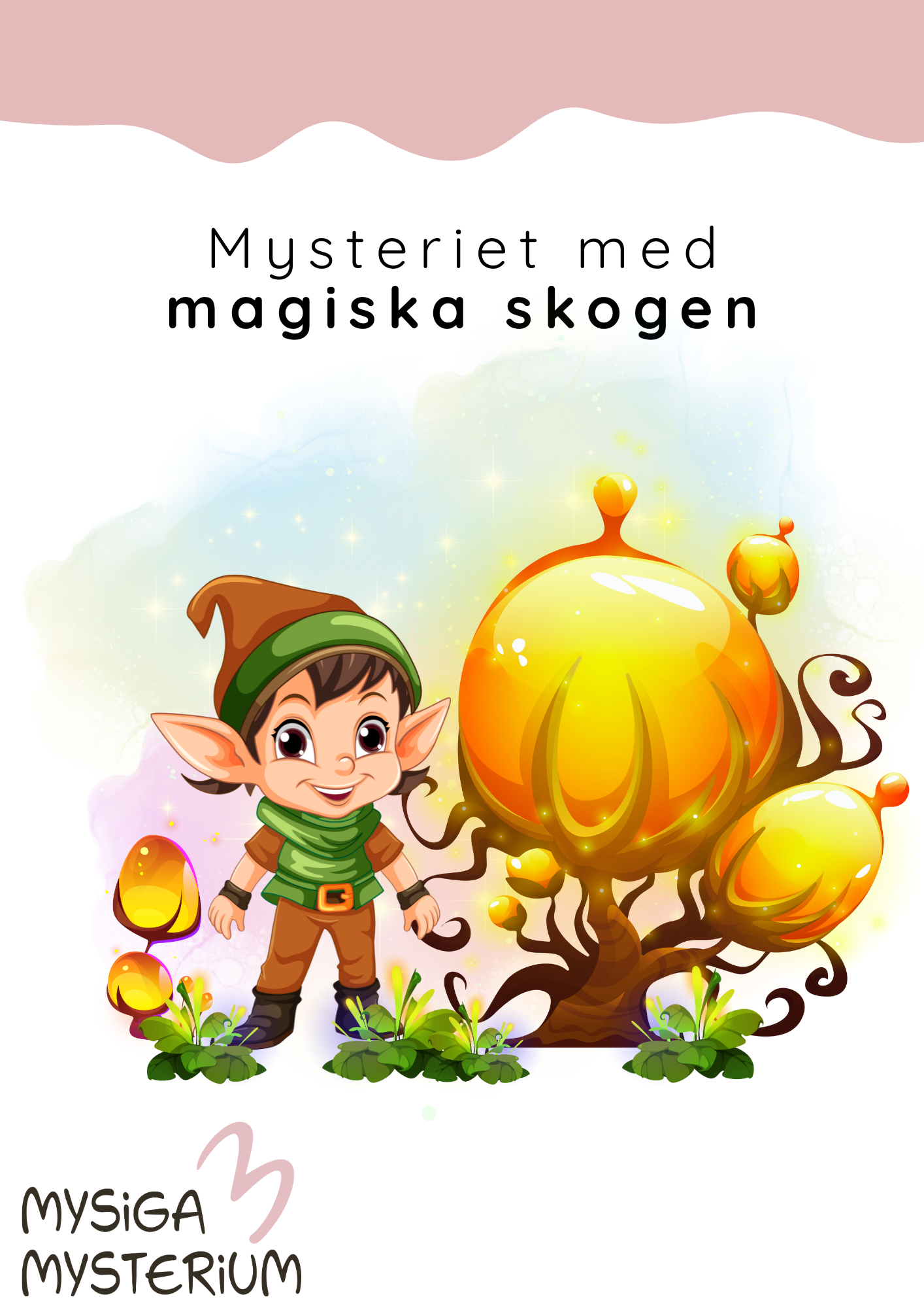 Mysteriet med magiska skogen